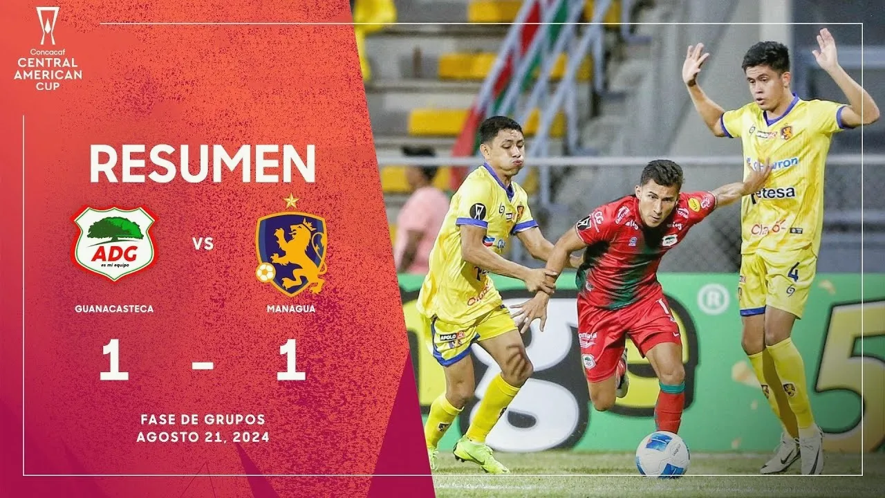 ดุเดือดครึ่งแต้ม! กัวนากาสเตก้าเจ๊ามานากัว เอฟซี 1-1 นัดประเดิม คอนคาเคฟ เซนทรัล อเมริกา คัพ 2024 วันที่ 22 สิงหาคม 2567