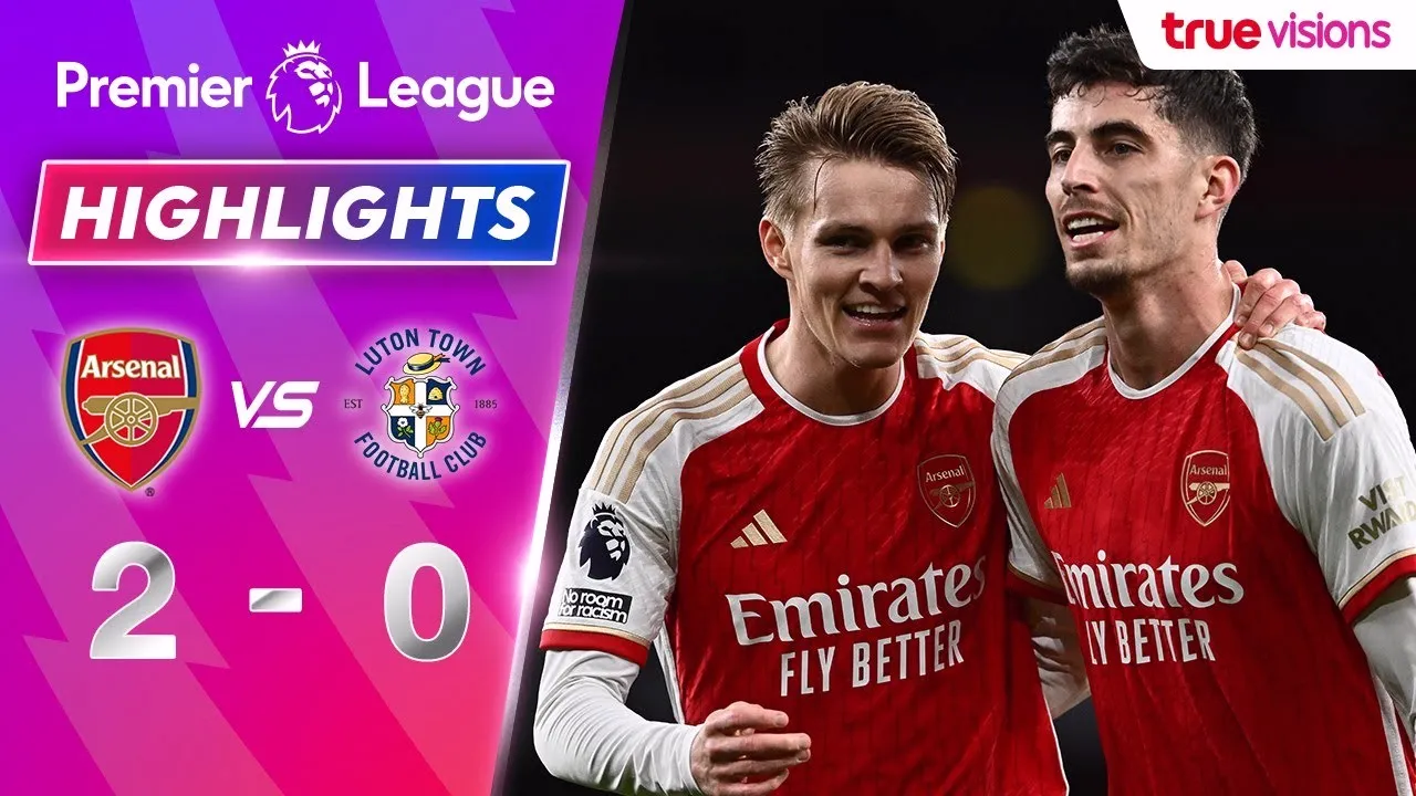 04/04/2567 พรีเมียร์ลีกเดือด อาร์เซน่อลเปิดบ้านทุบลูตัน ทาวน์ 2-0 คาบ้าน! เกมเดือดรับชมไฮไลท์ฟูลแมตช์จาก dooball69.com