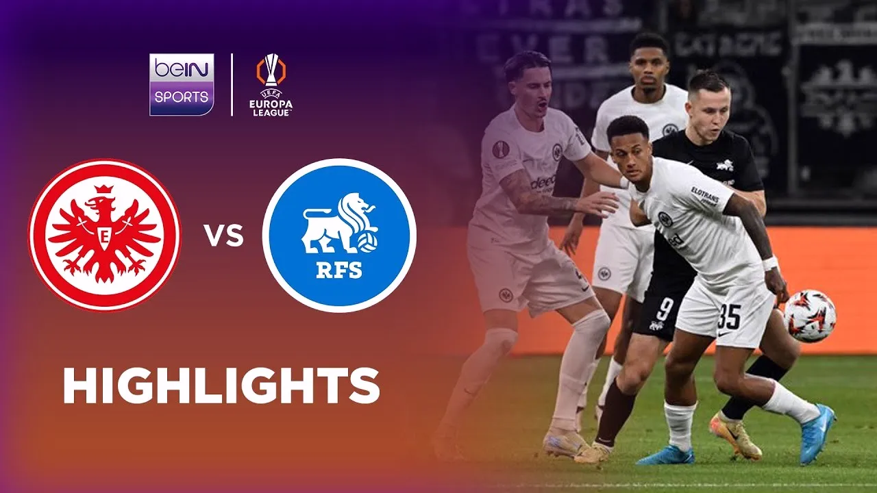 ดูคลิปไฮไลท์ฟุตบอล | ไอน์ทรัค แฟร้งค์เฟิร์ต 1-0 ริกาสฟุทโบลา สโกลา | ยูฟ่า ยูโรป้า ลีก รอบแบ่งกลุ่ม ฤดูกาล 2024/25 วันที่ 25/10/2567