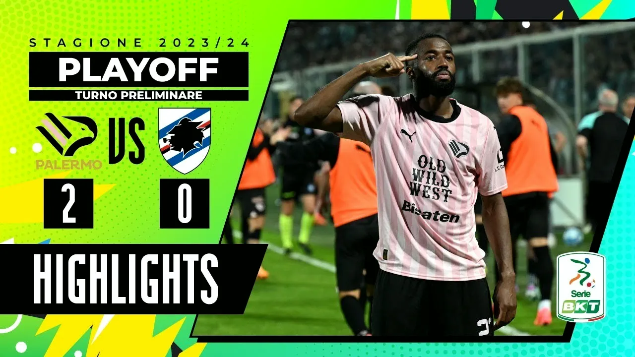 ไฮไลท์บอลปาแลร์โม่เปิดบ้านถล่มซามพ์โดเรีย 2-0 ศึกเซเรียบีอิตาลี ฤดูกาล 2024 วันที่ 18/05/2567