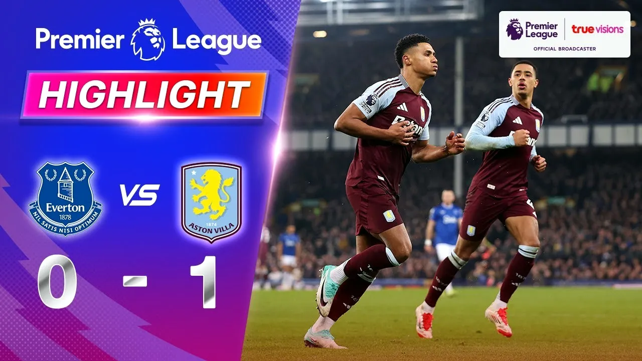 ดูกระทุ้งตาข่ายครบทุกประตู เอฟเวอร์ตัน 1-0 แอสตัน วิลล่า พรีเมียร์ลีก 16 มกราคม 2568 เต็มรูปแบบที่ dooball69.com