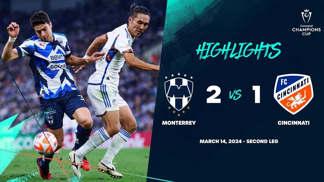 ไฮไลท์ฟุตบอล มอนเทอร์เรย์เฉือนเอฟซี ซินซินเนติ 2-1 ศึกคอนคาเคฟ แชมเปี้ยนส์ คัพ 2024 วันที่ 15 มีนาคม 2567