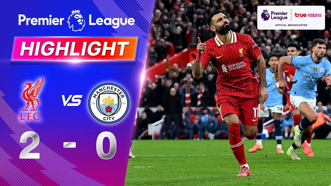 ไฮไลท์ศึกแดงเดือด! ลิเวอร์พูลเปิดแอนฟิลด์ทุบแมนซิตี้ 2-0 พรีเมียร์ลีกอังกฤษ 02/12/2567