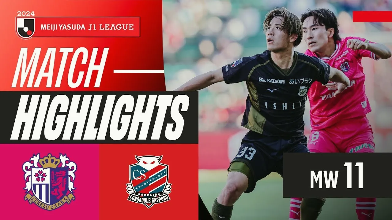 ไฮไลท์ฟุตบอล เซเรโซ โอซาก้า เสมอ คอนซาโดล ซัปโปโร 1-1 ศึกเจลีกญี่ปุ่น 03/05/2567