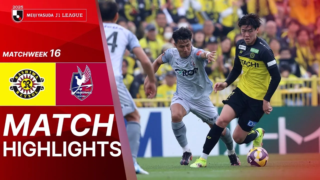 ไฮไลท์คาซาชิว่าเรย์โซลเปิดรังชนะฟาเจียโน่โอคายาม่าไป 2-0 ศึกเจลีกญี่ปุ่น 2025 ประจำวันที่ 10 พฤษภาคม 2568