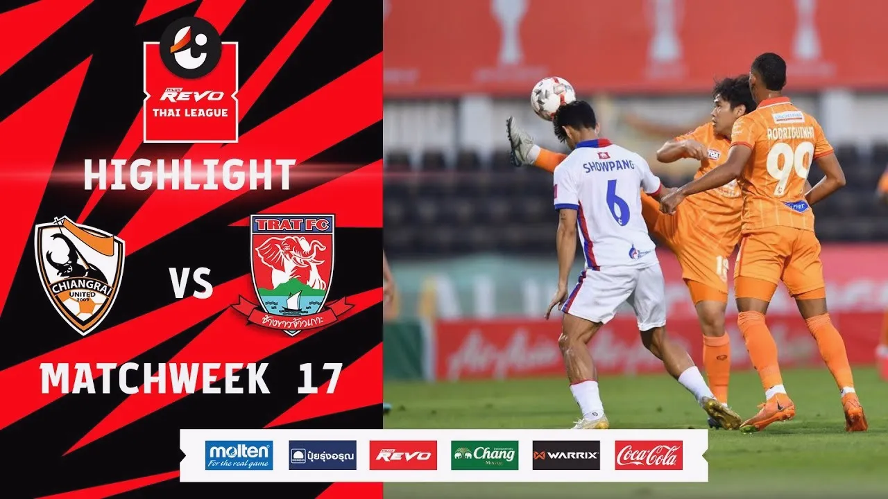 ไฮไลท์ฟุตบอล 16/02/2567: เชียงราย ยูไนเต็ด ถล่ม ตราด เอฟซี 3-1 ศึกรีโว่ ไทยลีก 2024