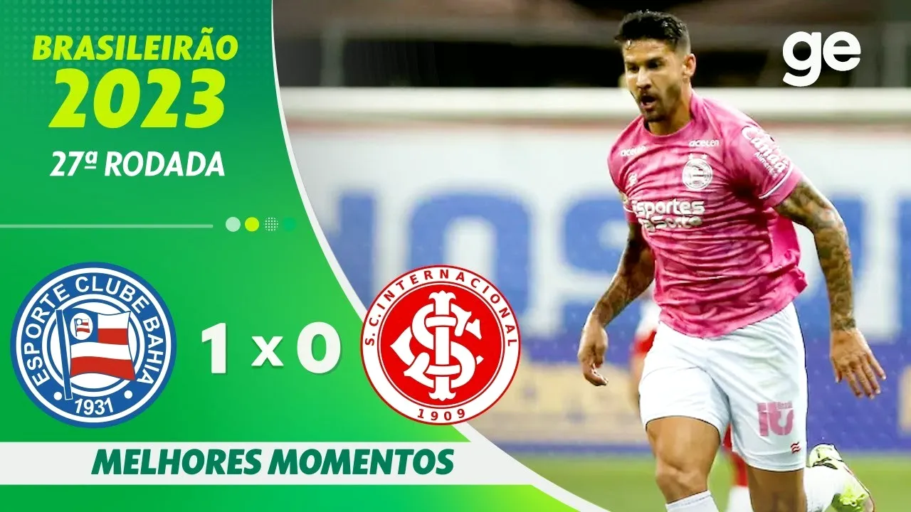 ไฮไลท์ฟุตบอล บาเฮีย บีเอ เฉือนชนะ อินเตอร์นาซิอองนาล 1-0 ในศึกบราซิล ซีรี่ย์เอ 2023 วันที่ 19 ตุลาคม 2566