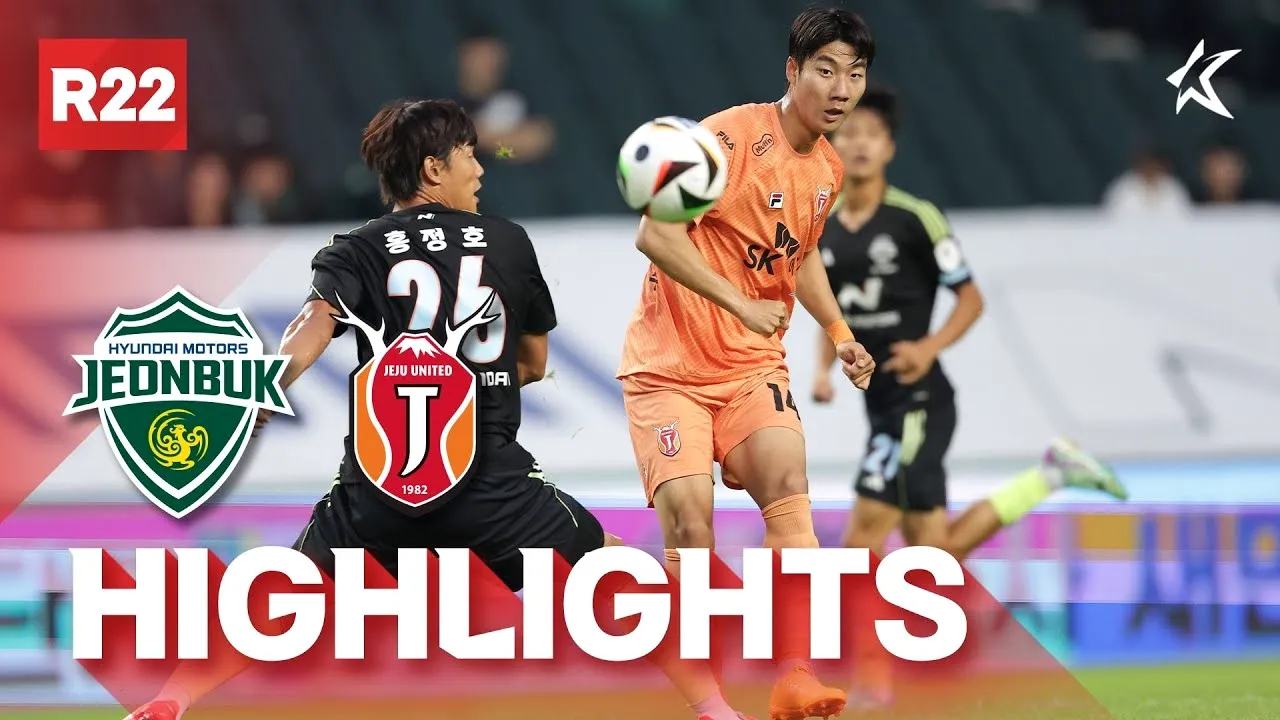 ไฮไลท์ฟุตบอลเคลีก เกาหลีใต้ 2024 ชอนบุกฮุนไดมอเตอร์พลิกชนะเจจู ยูไนเต็ด 2-1 วันที่ 11 กรกฎาคม 2567