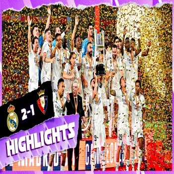 dooball69.com พบไฮไลท์บอล เรอัล มาดริด ชนะ โอซาซูน่า 2-1 ในศึกโคปาเดลเรย์ สเปน รอบชิงฯ สุดมันส์