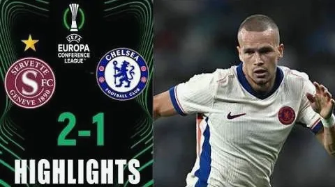 ไฮไลท์ฟุตบอล เซอร์เวตต์ 2-1 เชลซี ยูฟ่า ยูโรป้า คอนเฟอเรนซ์ลีก 2024 วันที่ 30 สิงหาคม 2567