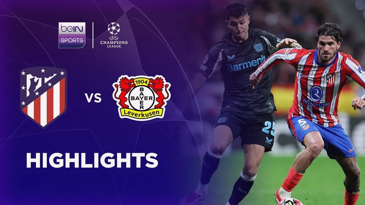 ไฮไลท์ฟุตบอลแอตเลติโก้มาดริดเฉือนเลเวอร์คูเซ่น 2-1 ศึกยูฟ่าแชมเปี้ยนส์ลีกรอบแบ่งกลุ่ม แข่งวันที่ 22/01/2568