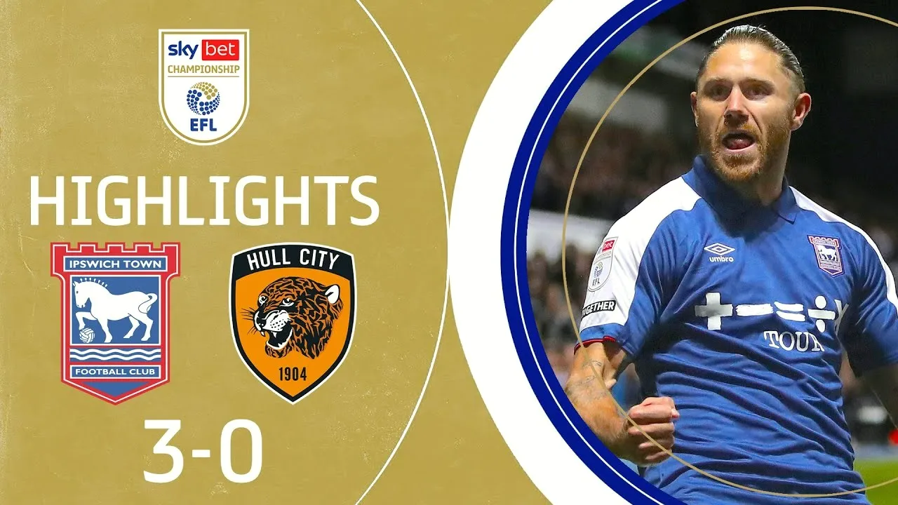ดุเดือด! อิปสวิช ทาวน์ ถล่ม ฮัลล์ ซิตี้ 3-0 คว้าชัยเดอะแชมป์เปี้ยนชิพ อังกฤษ 04/10/2566