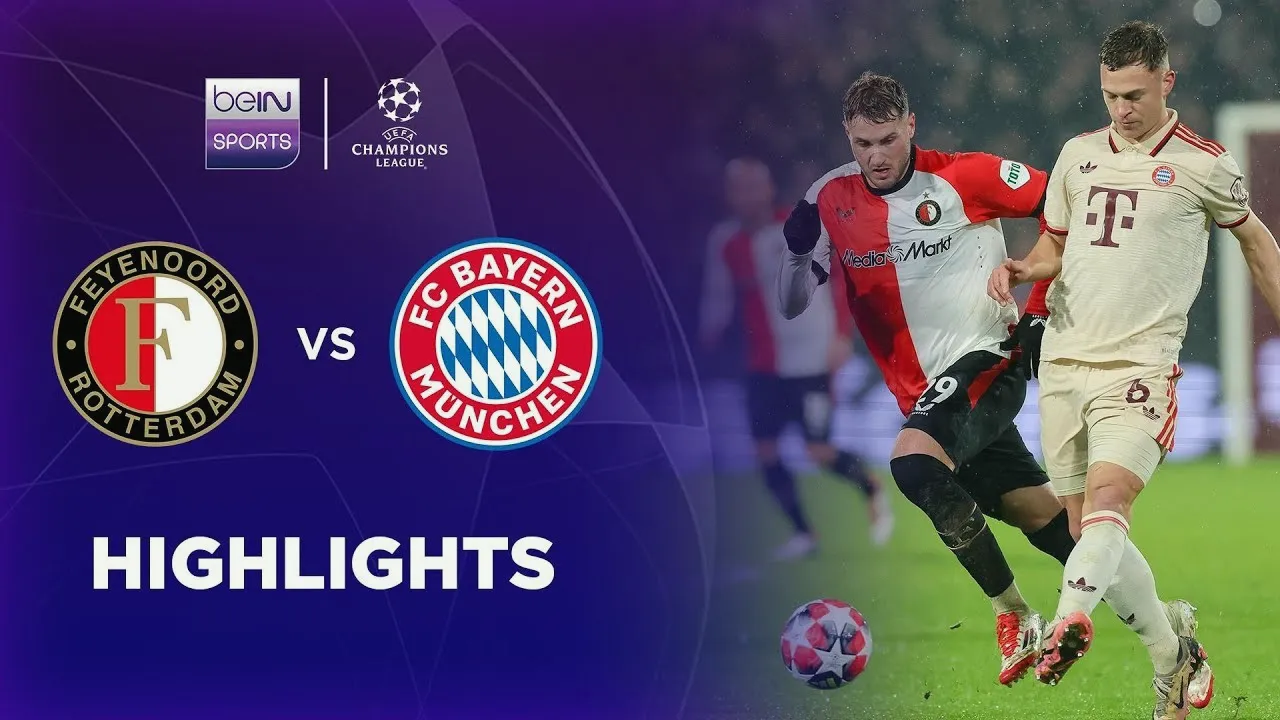 ชมไฮไลท์ เฟเยนูร์ด ถล่ม บาเยิร์น 3-0 ศึก UCL รอบแบ่งกลุ่ม วันที่ 23 มกราคม 2568