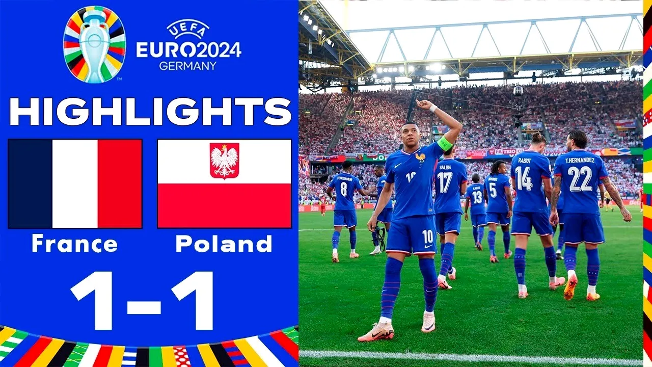 สดใหม่ ไฮไลท์ฟุตบอล ยูโร 2024 ฝรั่งเศสเสมอกับโปแลนด์ 1-1 วันที่ 26/06/2567