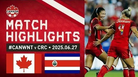 ไฮไลท์ฟุตบอลกระชับมิตรทีมชาติ 2025 แคนาดาหญิงถล่มย่อยคอสตาริกาหญิง 4-1 28 มิถุนายน 2568 dooball69.com