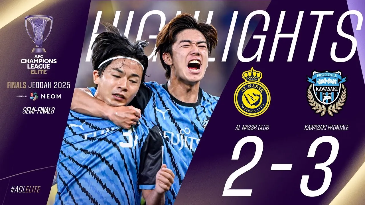 ไฮไลท์ฟุตบอลเอเอฟซี แชมเปี้ยนส์ ลีก อีลิท รอบรองชนะเลิศ 2025 อัล นาสเซอร์ 2-3 คาวาซากิ ฟรอนตาเล่ 01/05/2568