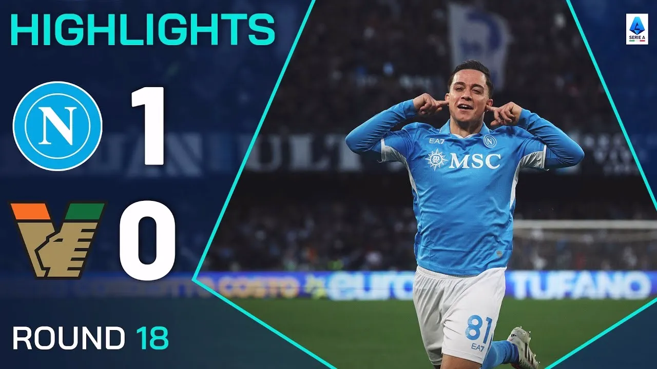 ไฮไลท์ฟุตบอล นาโปลี เฉือน เวเนเซีย 1-0 ศึกกัลโช่ เซเรียอา อิตาลี วันที่ 30/12/2567