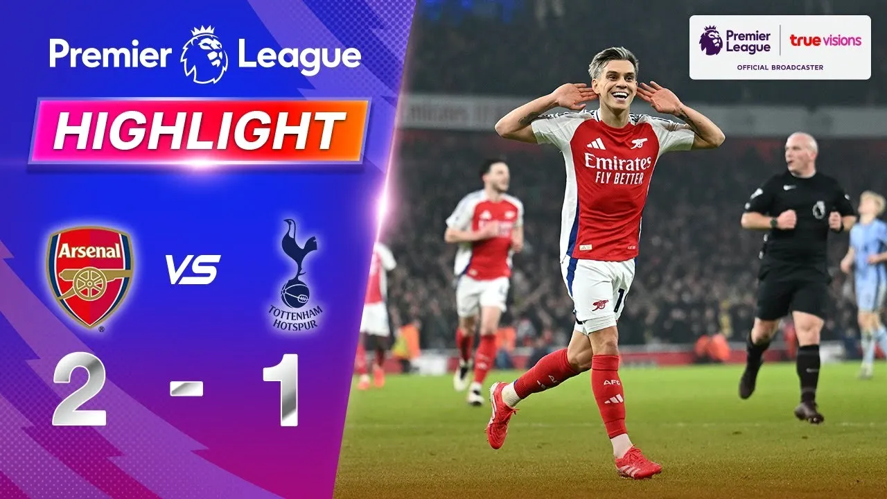 ย้อนความมันส์! ดู Full Match อาร์เซน่อลปะทะท็อตแน่ม ฮ็อตสเปอร์ส พรีเมียร์ลีกอังกฤษ 16/01/2568 สุดเดือดครบทุกประตู พร้อมลุ้นทุกจังหวะ