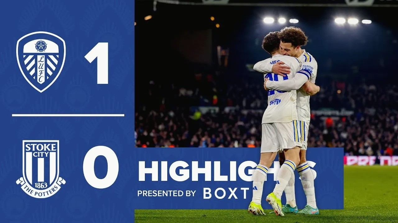 ไฮไลท์ฟุตบอล 06/03/2567 ลีดส์ ยูไนเต็ด เฉือน สโต๊ค ซิตี้ 1-0 ศึกเดอะแชมป์เปี้ยนชิพ อังกฤษ